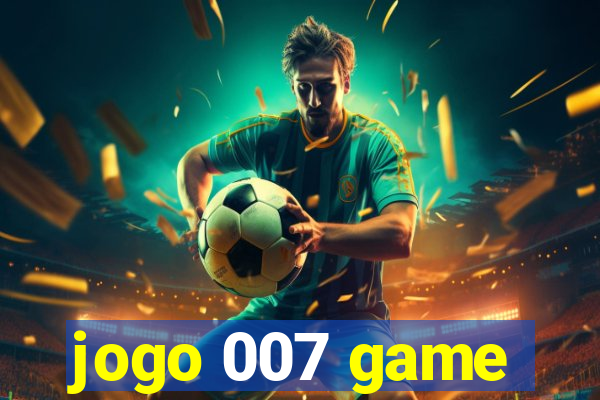 jogo 007 game